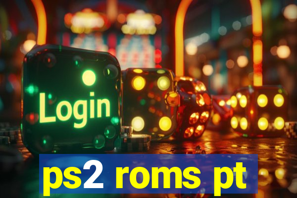 ps2 roms pt-br